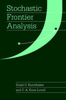 Stochastic Frontier Analysis - Subal C. Kumbhakar, C. A. Knox Lovell