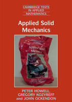 Applied Solid Mechanics - Peter Howell, Gregory Kozyreff, John Ockendon