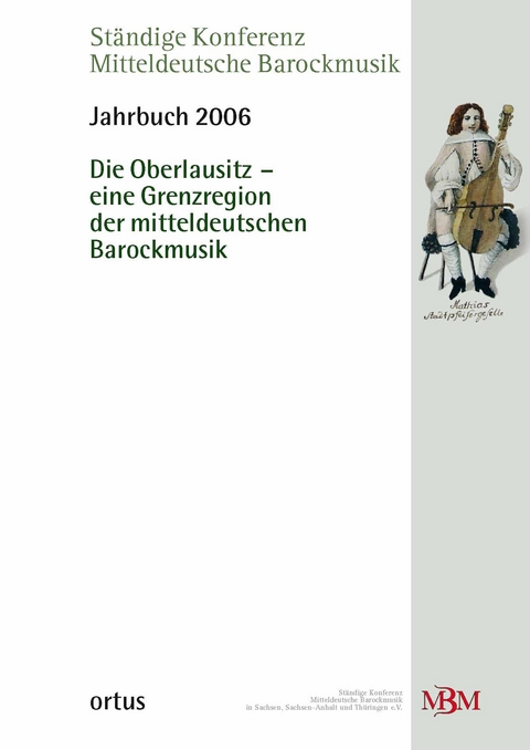 Die Oberlausitz - eine Grenzregion der mitteldeutschen Barockmusik - 