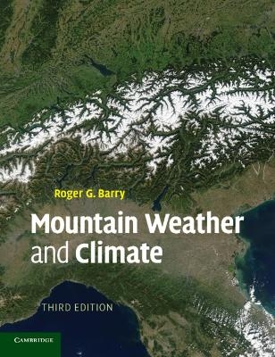 Mountain Weather and Climate - Roger G. Barry