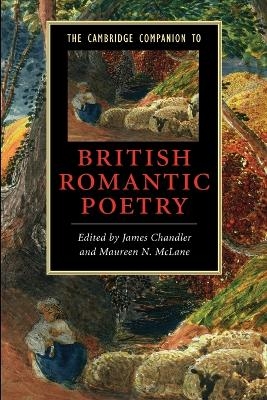 The Cambridge Companion to British Romantic Poetry - Maureen N. McLane