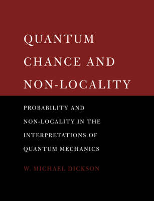 Quantum Chance and Non-locality - W. Michael Dickson