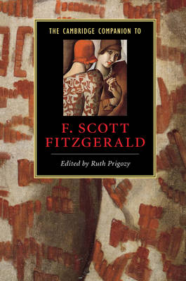 The Cambridge Companion to F. Scott Fitzgerald - 