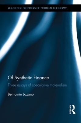 Of Synthetic Finance - Benjamin Lozano