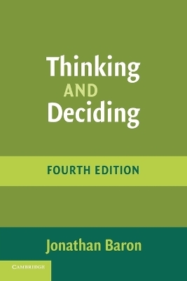 Thinking and Deciding - Jonathan Baron