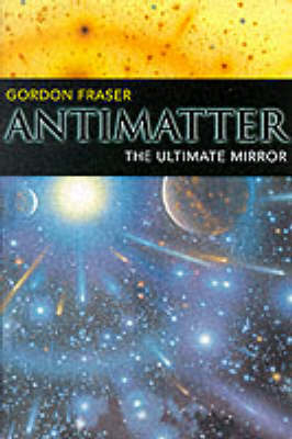 Antimatter - Gordon Fraser