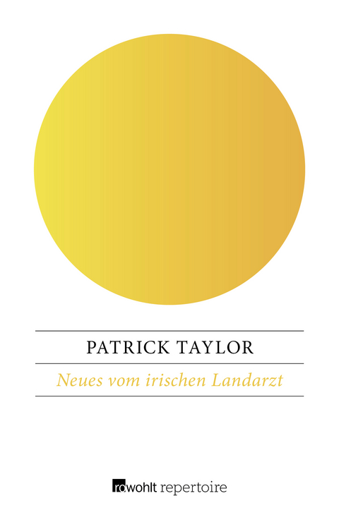 Neues vom irischen Landarzt - Patrick Taylor