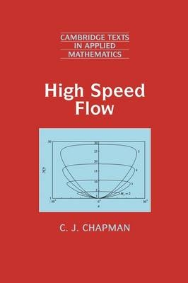 High Speed Flow - C. J. Chapman