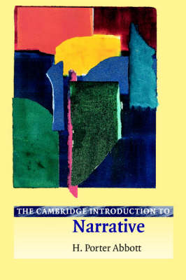 The Cambridge Introduction to Narrative - H. Porter Abbott