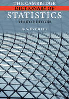 The Cambridge Dictionary of Statistics - B. S. Everitt