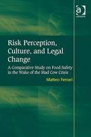 Risk Perception, Culture, and Legal Change -  Matteo Ferrari