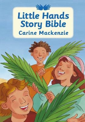 Little Hands Story Bible - Carine Mackenzie