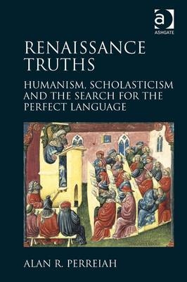 Renaissance Truths -  Alan R. Perreiah