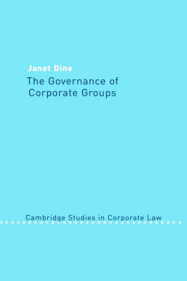 The Governance of Corporate Groups - Janet Dine