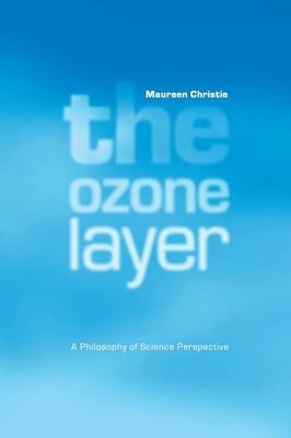 The Ozone Layer - Maureen Christie