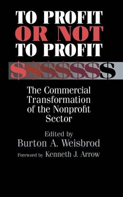 To Profit or Not to Profit - 