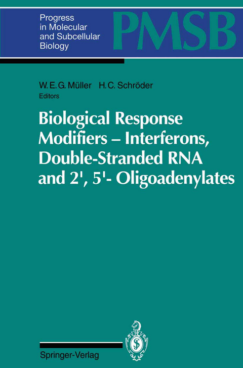 Biological Response Modifiers — Interferons, Double-Stranded RNA and 2′,5′-Oligoadenylates - 