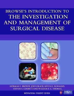 Browse's Introduction to the Investigation and Management of Surgical Disease - 