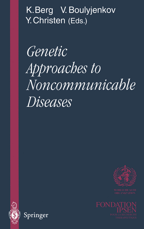 Genetic Approaches to Noncommunicable Diseases - 