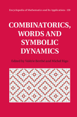 Combinatorics, Words and Symbolic Dynamics - 