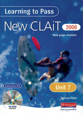 Learning to Pass New CLAIT 2006 (Level 1) UNIT 7 Web page creation - 