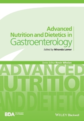 Advanced Nutrition and Dietetics in Gastroenterology - 