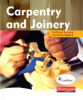 Carpentry and Joinery NVQ and Technical Certificate Level 3 Student Book - Kevin Jarvis