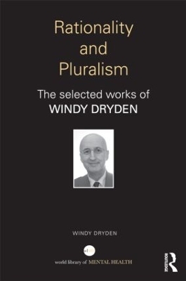 Rationality and Pluralism - Windy Dryden