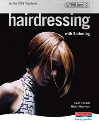 S/NVQ Level 2 Hairdressing Candidate Handbook - Leah Palmer, Nicci Moorman