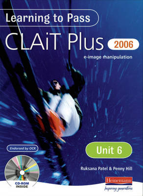 Learning to Pass CLAIT Plus 2006 (Level 2) UNIT 6 e-Image Manipulation - 