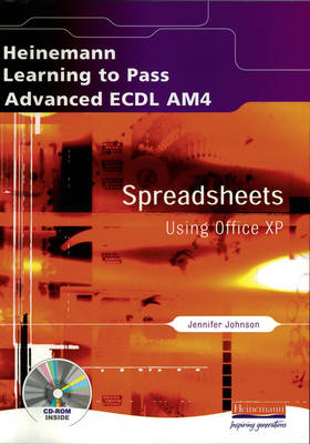 Advanced ECDL Spreadsheets AM4 for Office XP - Jennifer Johnson