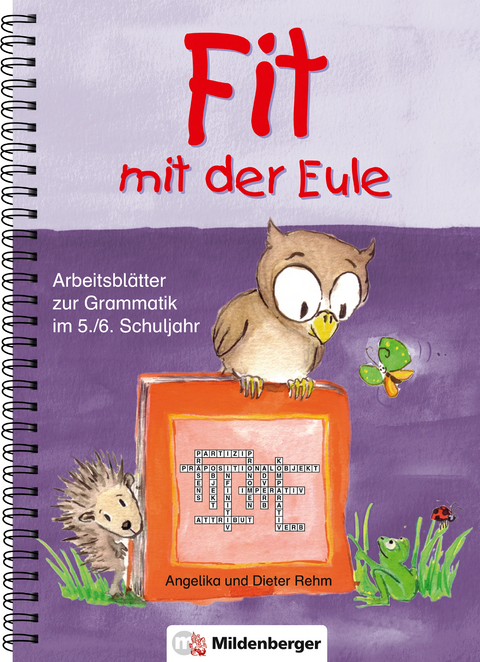 Fit mit der Eule – 5./6. Schuljahr - Angelika Rehm, Dieter Rehm