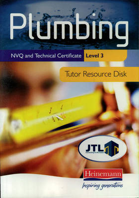 Plumbing NVQ and Technical Certificate Level 3 Tutor Resource Disk - John Thompson