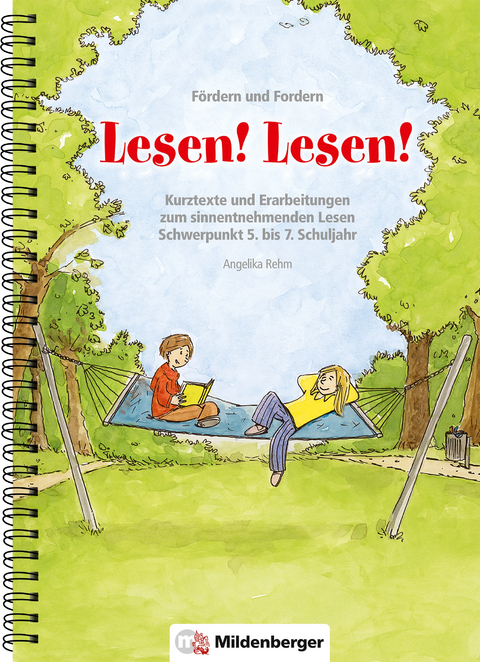 Fördern und Fordern – Lesen! Lesen! 5 – 7 - Angelika Rehm