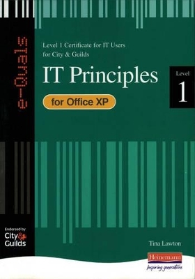 e-Quals Level 1 Office XP: IT Principles - Tina Lawton