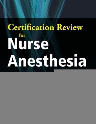 Certification Review for Nurse Anesthesia - Shari Burns