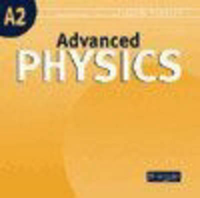 Salters Horners Advanced Physics A2 CD-ROM - The University of York Science Education Group