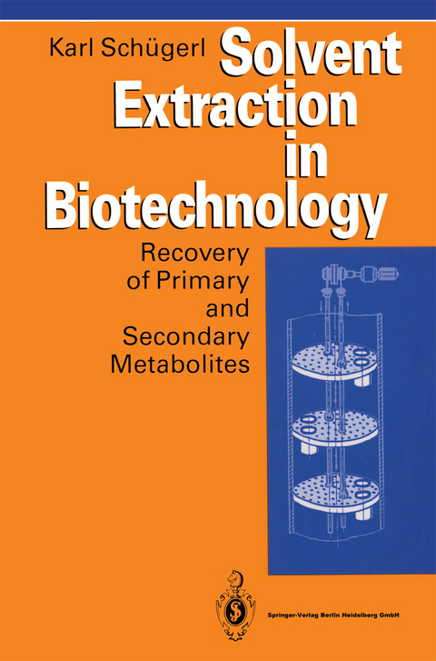 Solvent Extraction in Biotechnology - Karl Schügerl