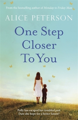 One Step Closer to You - Alice Peterson