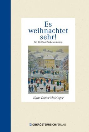 Es weihnachtet sehr! - Hans Dieter Mairinger