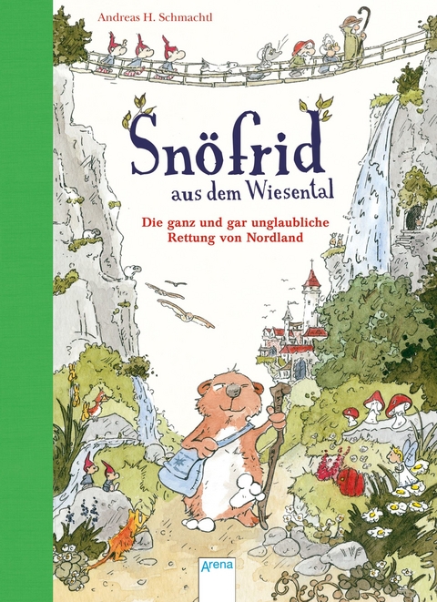 Snöfrid aus dem Wiesental (1). Die ganz und gar unglaubliche Rettung von Nordland - Andreas H. Schmachtl