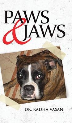 Paws & Jaws - Dr Radha Vasan