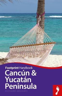 Cancun & Yucatan Peninsula -  Richard Arghiris