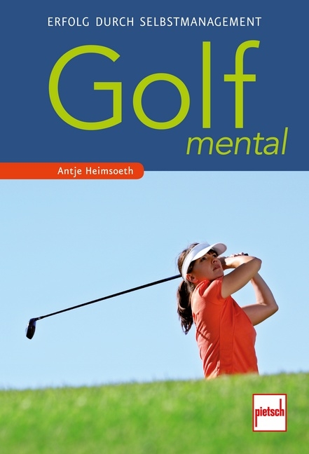 Golf mental - Antje Heimsoeth