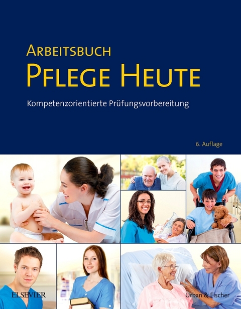 Arbeitsbuch Pflege Heute - Carsten Drude, Myrèse Larkamp