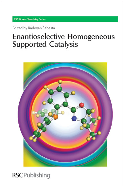 Enantioselective Homogeneous Supported Catalysis - 