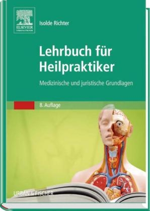 Lehrbuch für Heilpraktiker - Isolde Richter