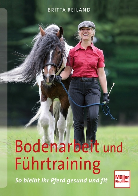 Bodenarbeit und Führtraining - Britta Reiland