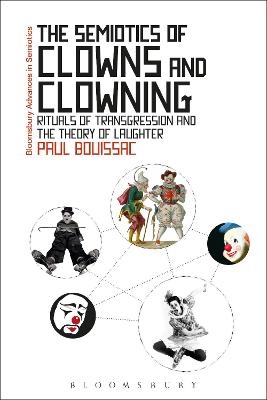 The Semiotics of Clowns and Clowning - Professor Emeritus Paul Bouissac