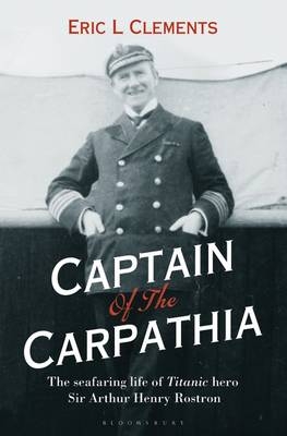 Captain of the Carpathia -  Eric L. Clements